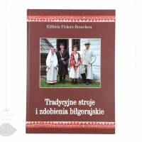 Traditional Costumes and Ornaments of Bilgoraj Region | 2013